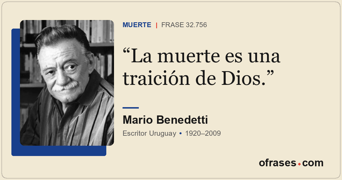 La muerte es una traición de Dios.