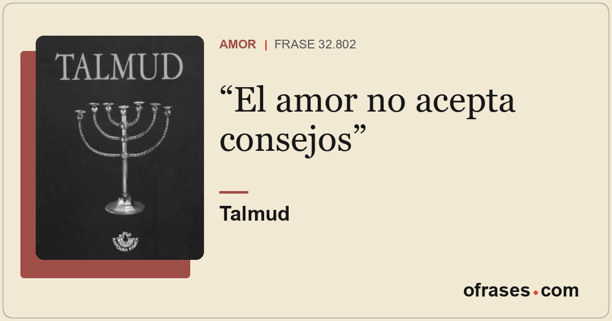 El amor no acepta consejos