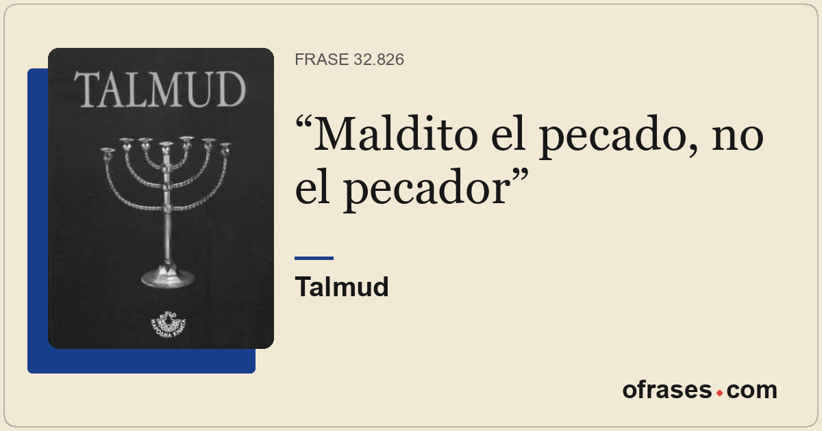 Maldito el pecado, no el pecador