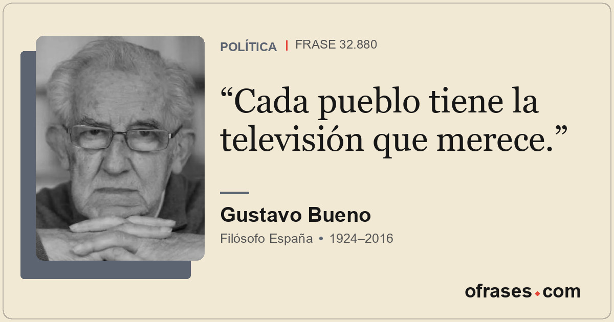 Cada pueblo tiene la televisión que merece.