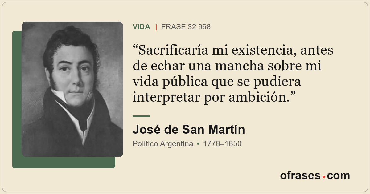 Sacrificaría mi existencia, antes de echar una mancha sobre mi vida pública que...