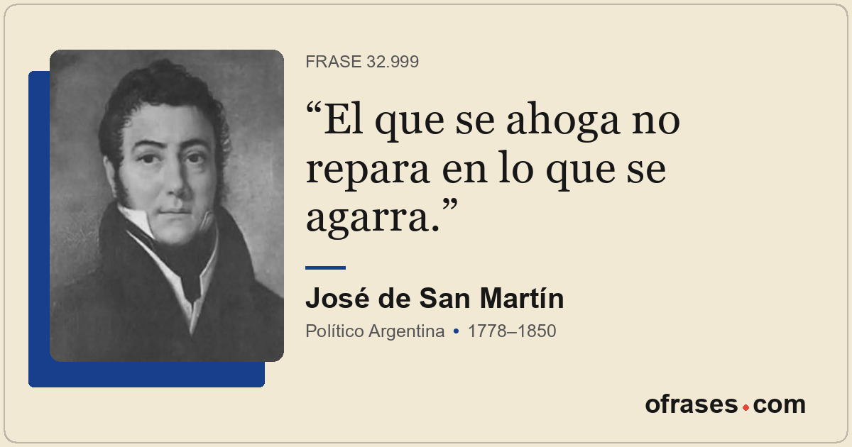 El que se ahoga no repara en lo que se agarra.