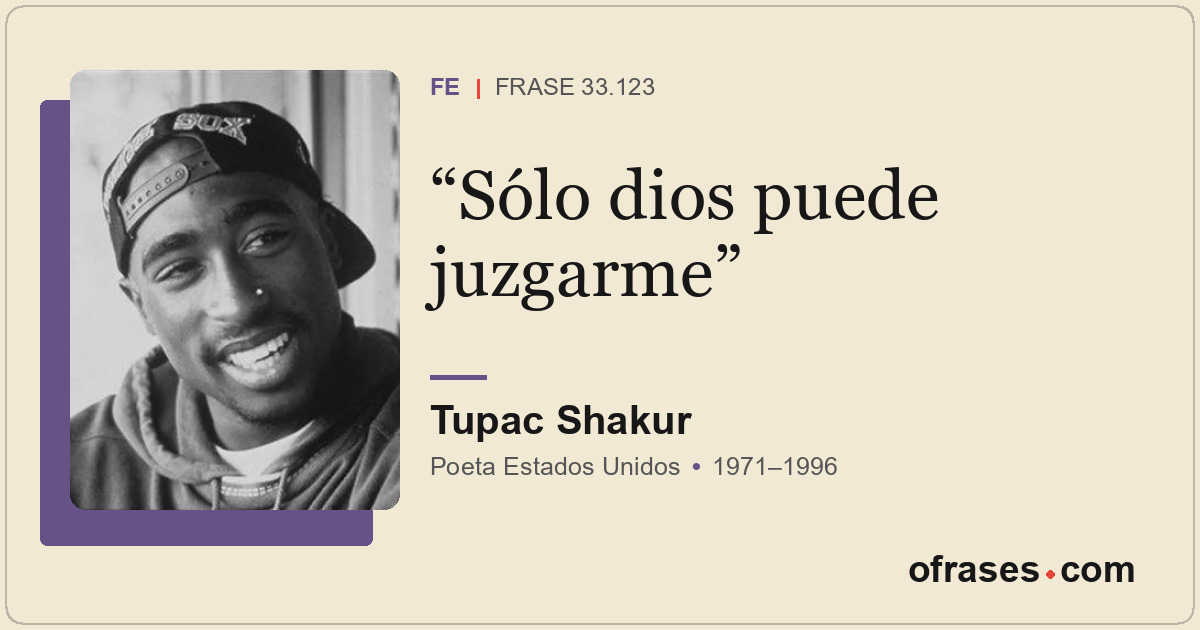 Sólo dios puede juzgarme