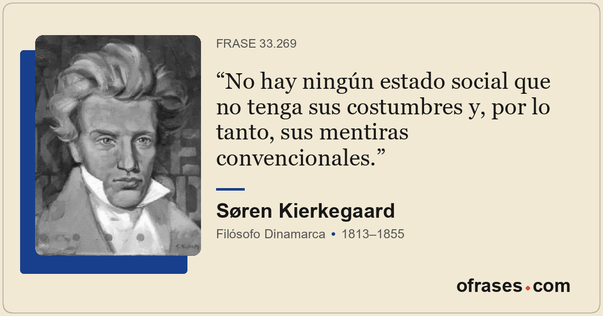 No hay ningún estado social que no tenga sus costumbres y, por lo tanto, sus men...