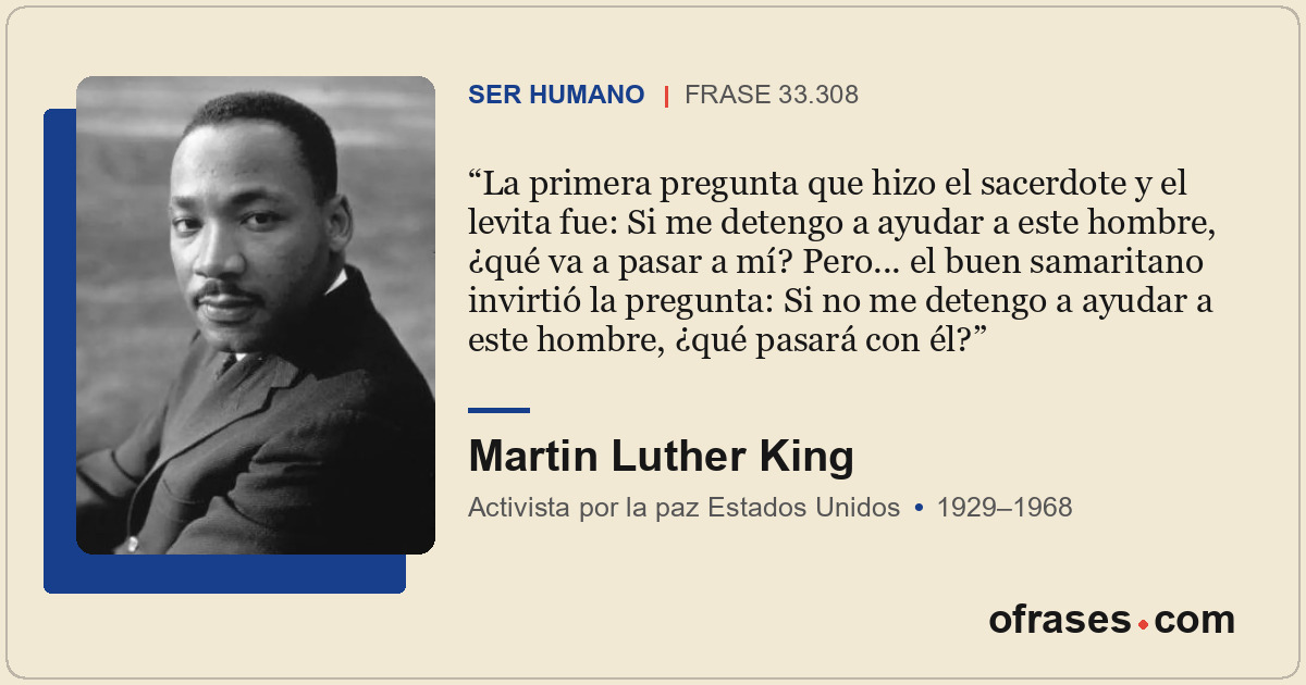 La primera pregunta que hizo el sacerdote y el levita fue: Si me detengo a ayuda...