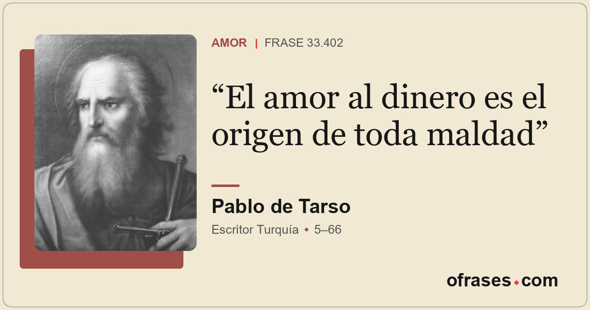 El amor al dinero es el origen de toda maldad
