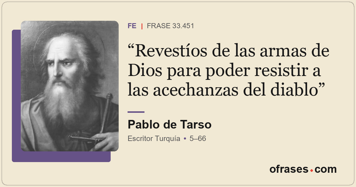 Revestíos de las armas de Dios para poder resistir a las acechanzas del diablo