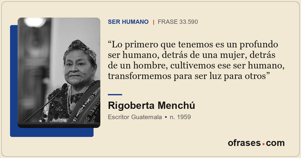 Lo primero que tenemos es un profundo ser humano, detrás de una mujer, detrás de...