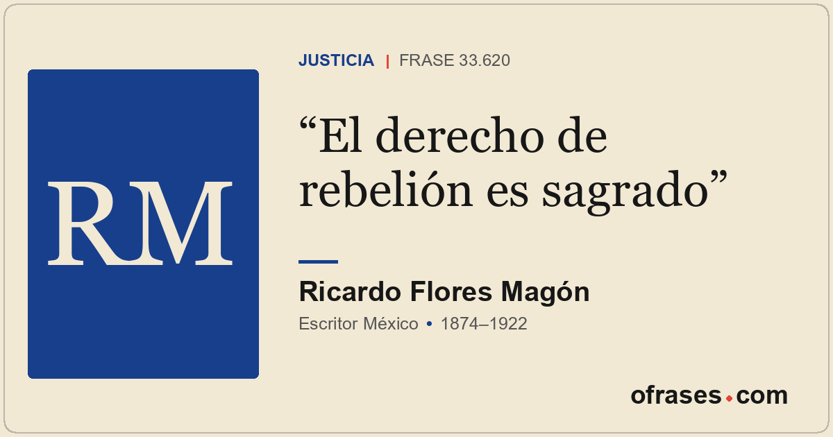 El derecho de rebelión es sagrado