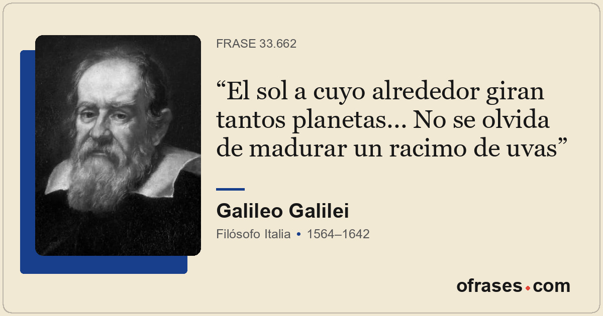 El sol a cuyo alrededor giran tantos planetas... No se olvida de madurar un raci...