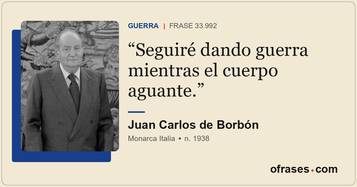 Seguiré dando guerra mientras el cuerpo aguante.