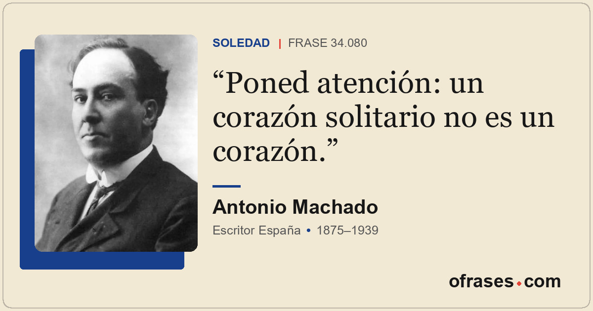 Poned atención: un corazón solitario no es un corazón.