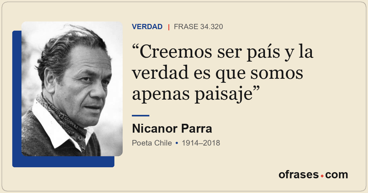 Creemos ser país y la verdad es que somos apenas paisaje