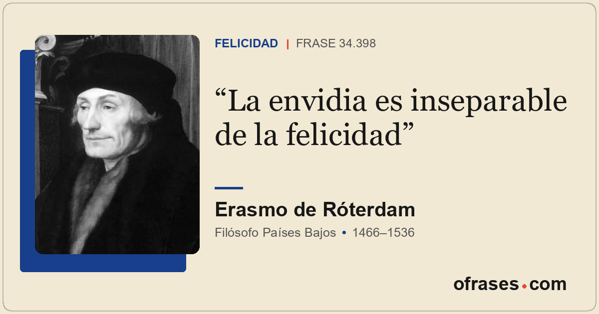 La envidia es inseparable de la felicidad
