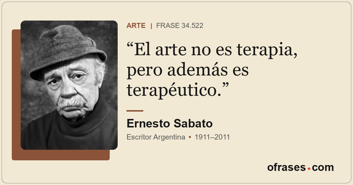 El arte no es terapia, pero además es terapéutico.