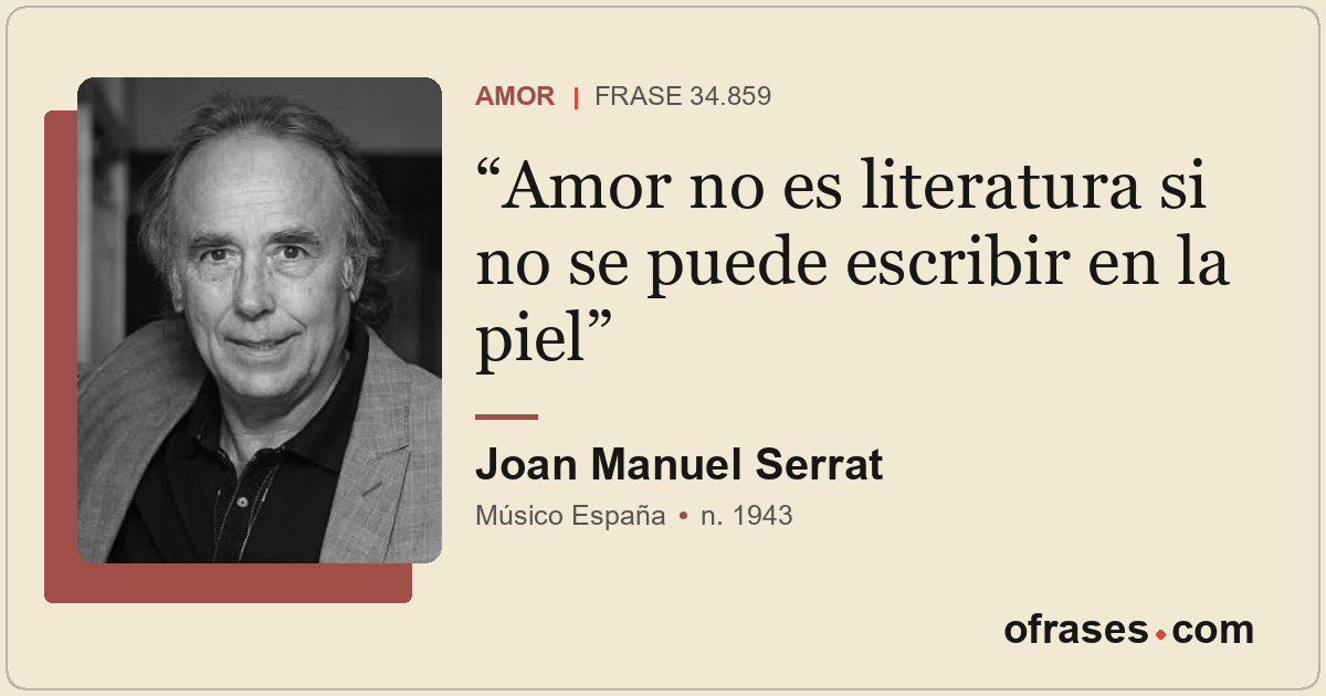 Amor no es literatura si no se puede escribir en la piel