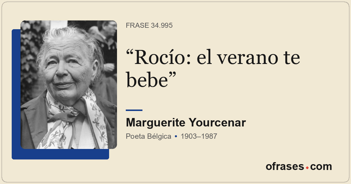 Rocío: el verano te bebe