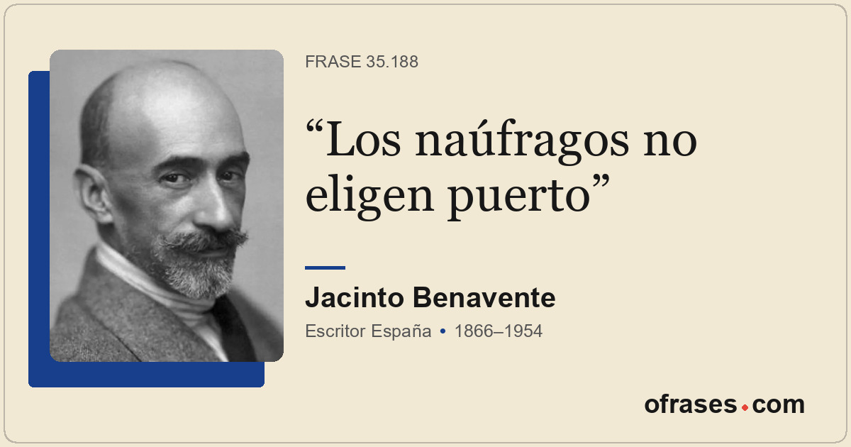 Los naúfragos no eligen puerto