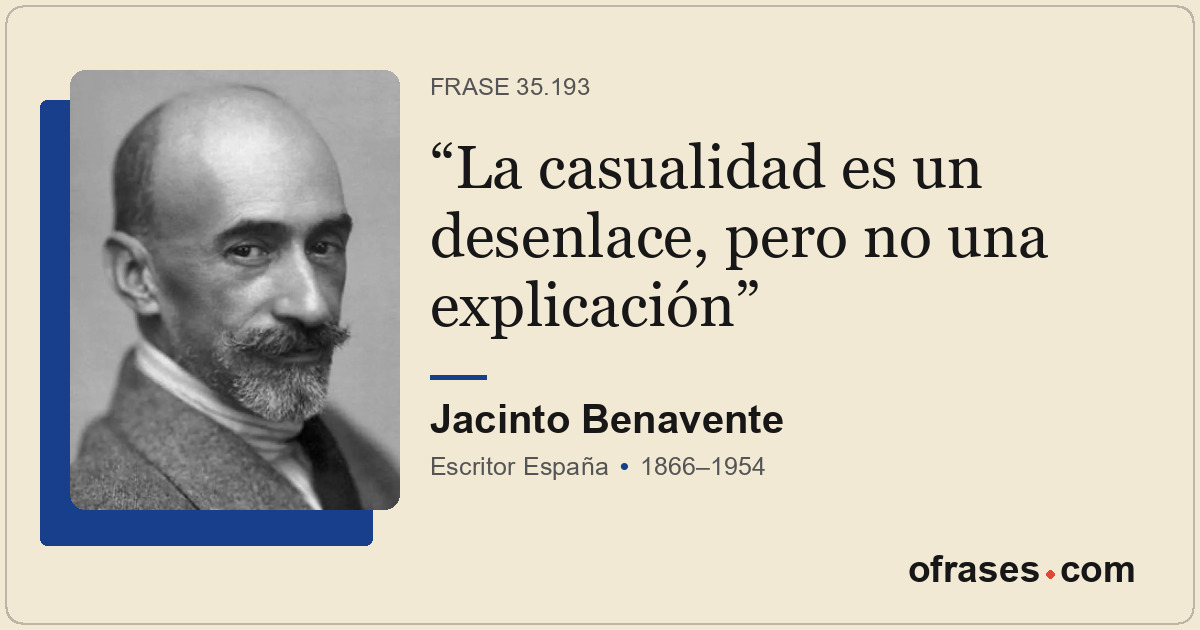 La casualidad es un desenlace, pero no una explicación