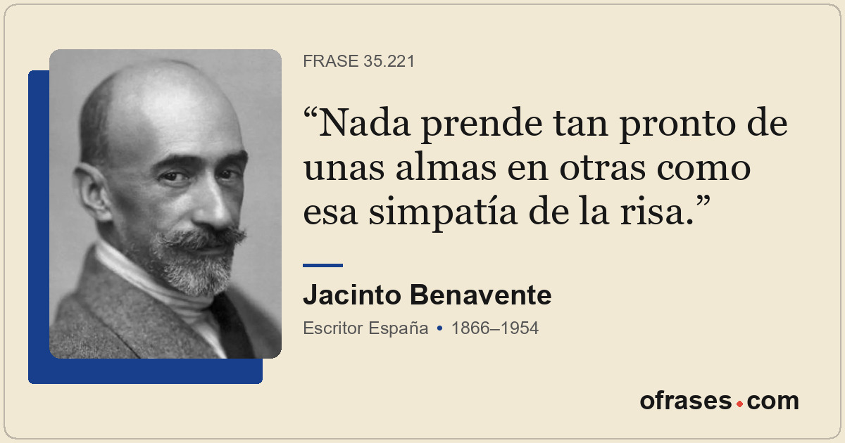 Nada prende tan pronto de unas almas en otras como esa simpatía de la risa.