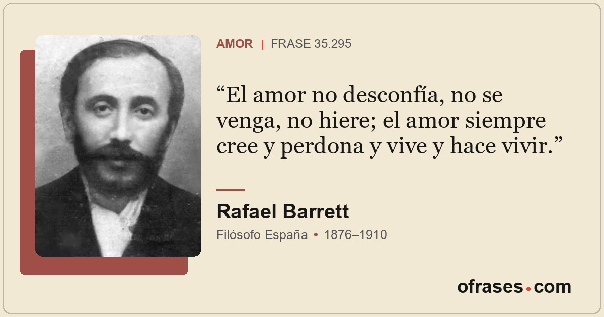 El amor no desconfía, no se venga, no hiere; el amor siempre cree y perdona y vi...