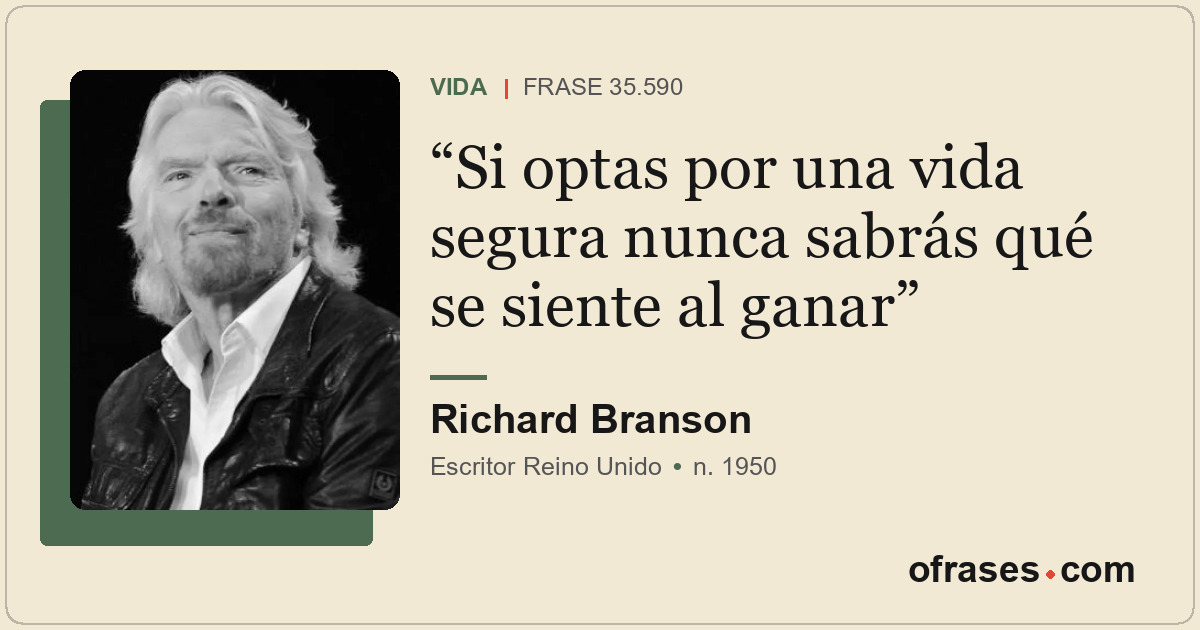 Si optas por una vida segura nunca sabrás qué se siente al ganar