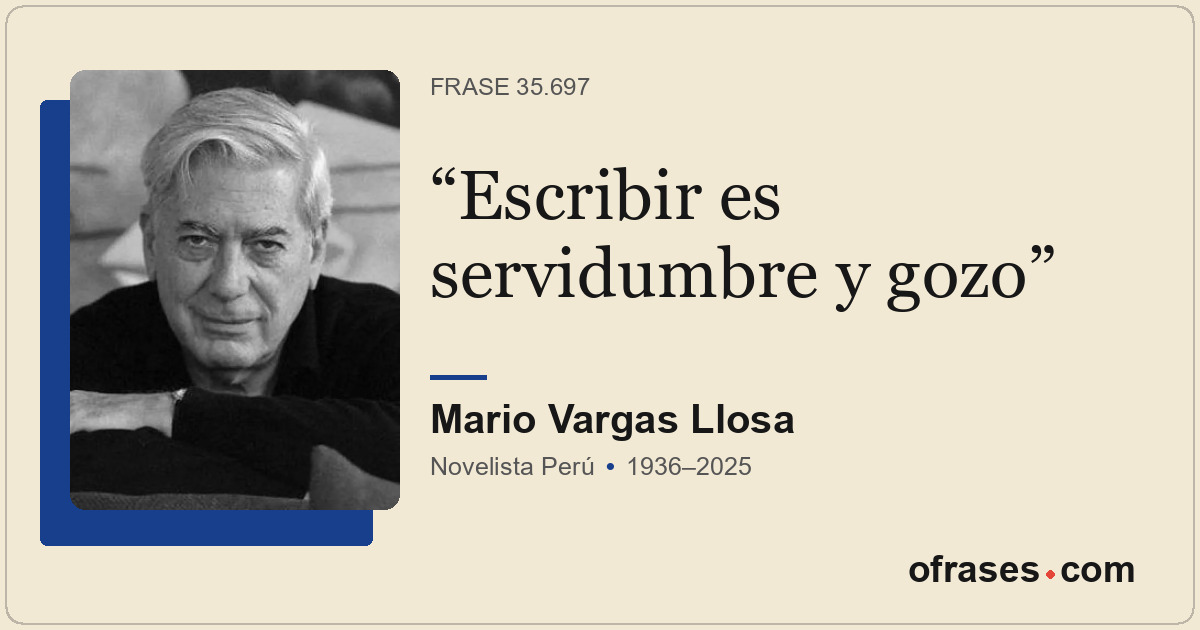 Escribir es servidumbre y gozo