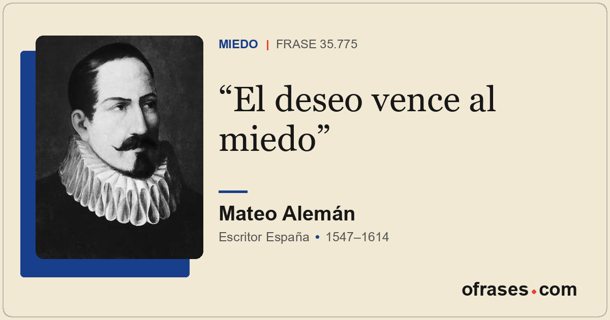 El deseo vence al miedo