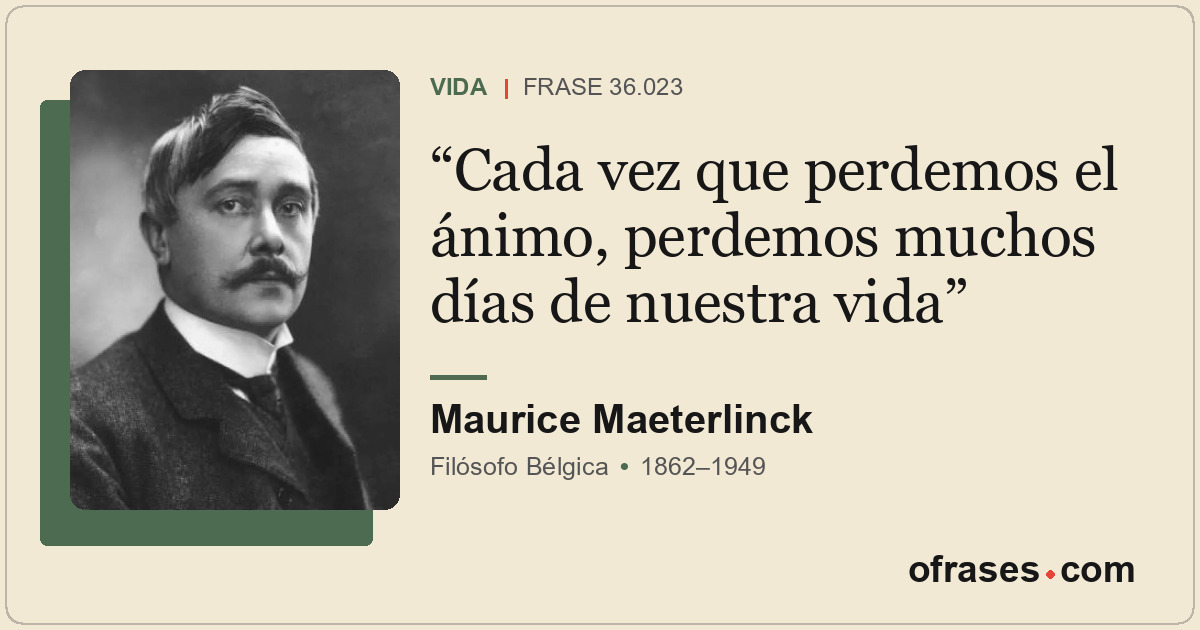 Cada vez que perdemos el ánimo, perdemos muchos días de nuestra vida