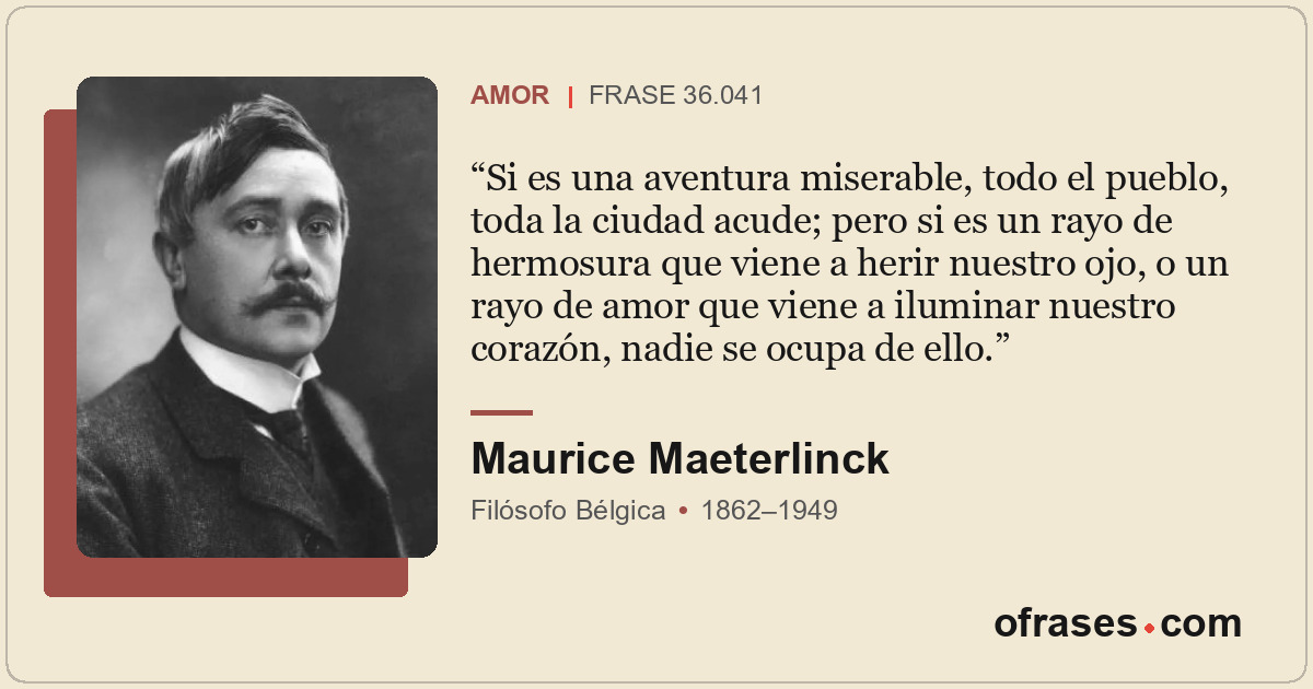 Si es una aventura miserable, todo el pueblo, toda la ciudad acude; pero si es u...