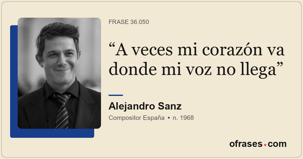 A veces mi corazón va donde mi voz no llega