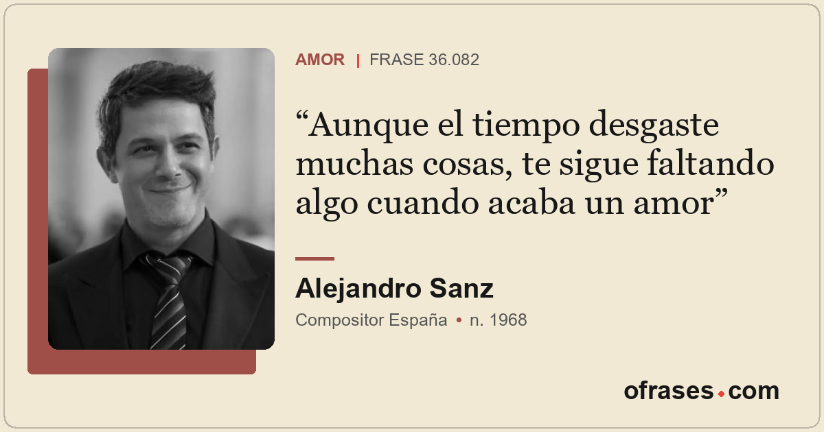 Aunque el tiempo desgaste muchas cosas, te sigue faltando algo cuando acaba un a...