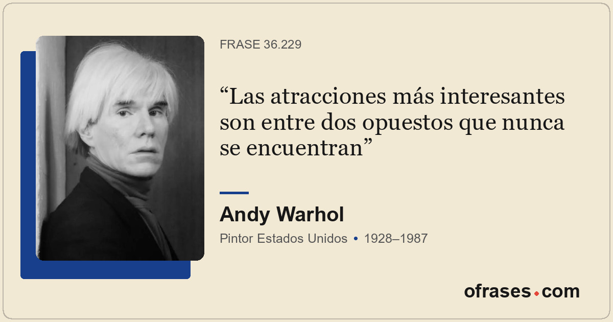 Las atracciones más interesantes son entre dos opuestos que nunca se encuentran