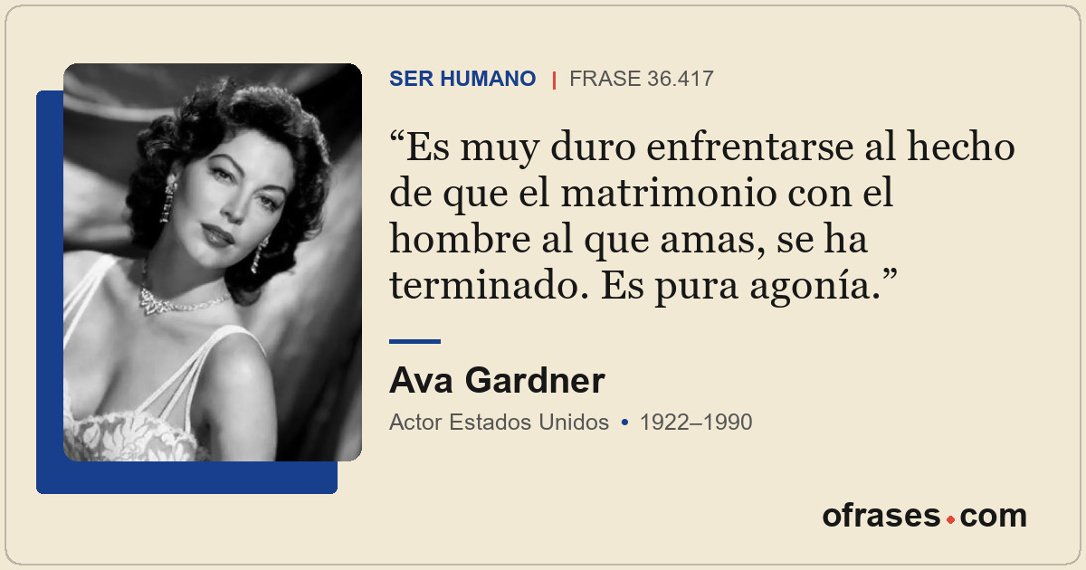 Es muy duro enfrentarse al hecho de que el matrimonio con el hombre al que amas,...