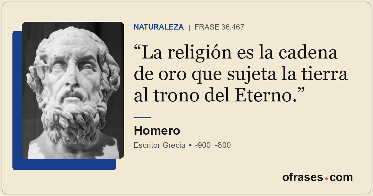 La religión es la cadena de oro que sujeta la tierra al trono del Eterno.