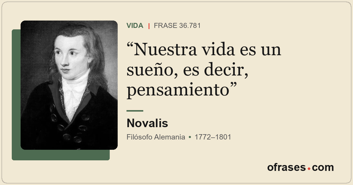 Nuestra vida es un sueño, es decir, pensamiento