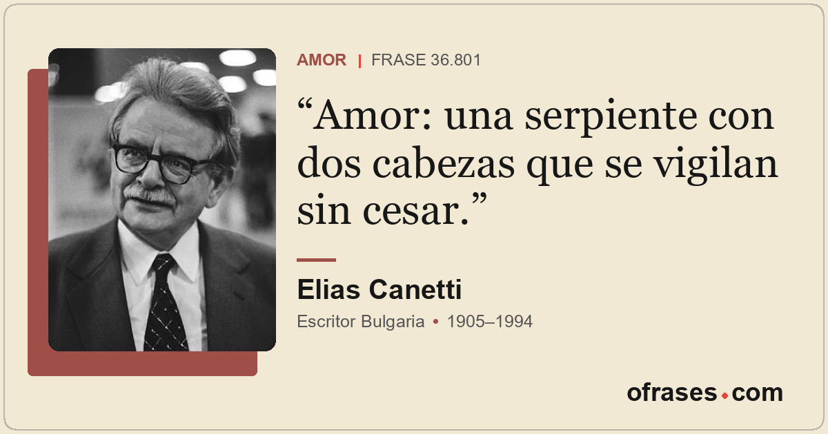 Amor: una serpiente con dos cabezas que se vigilan sin cesar.
