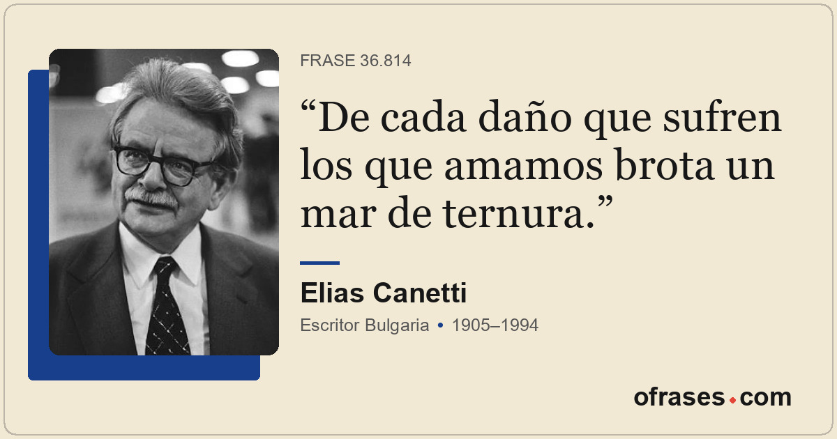 De cada daño que sufren los que amamos brota un mar de ternura.