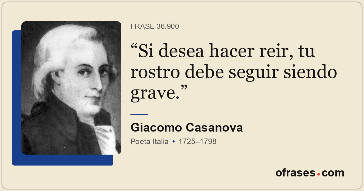 Si desea hacer reir, tu rostro debe seguir siendo grave.