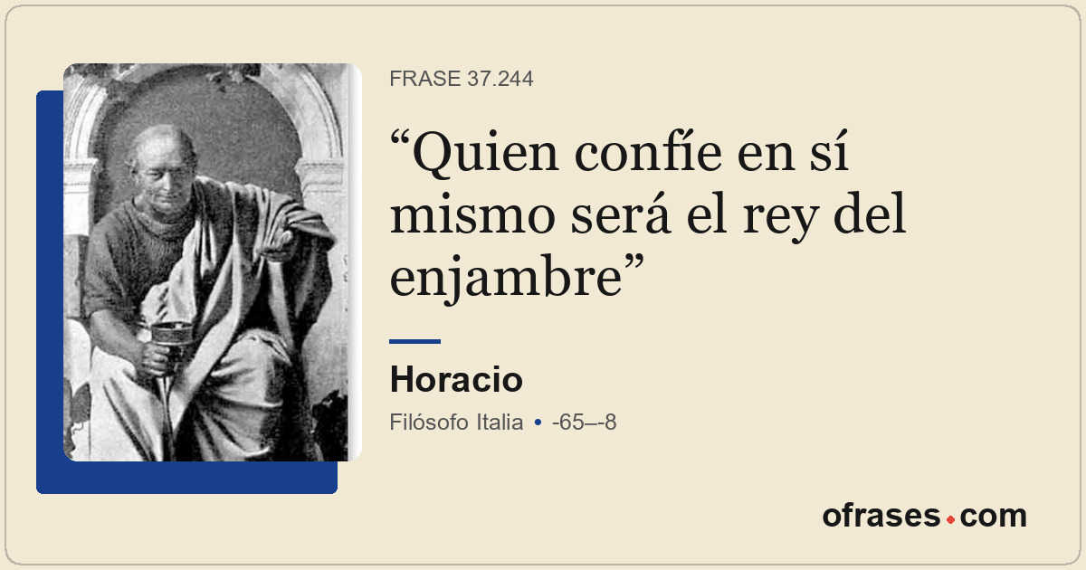 Quien confíe en sí mismo será el rey del enjambre