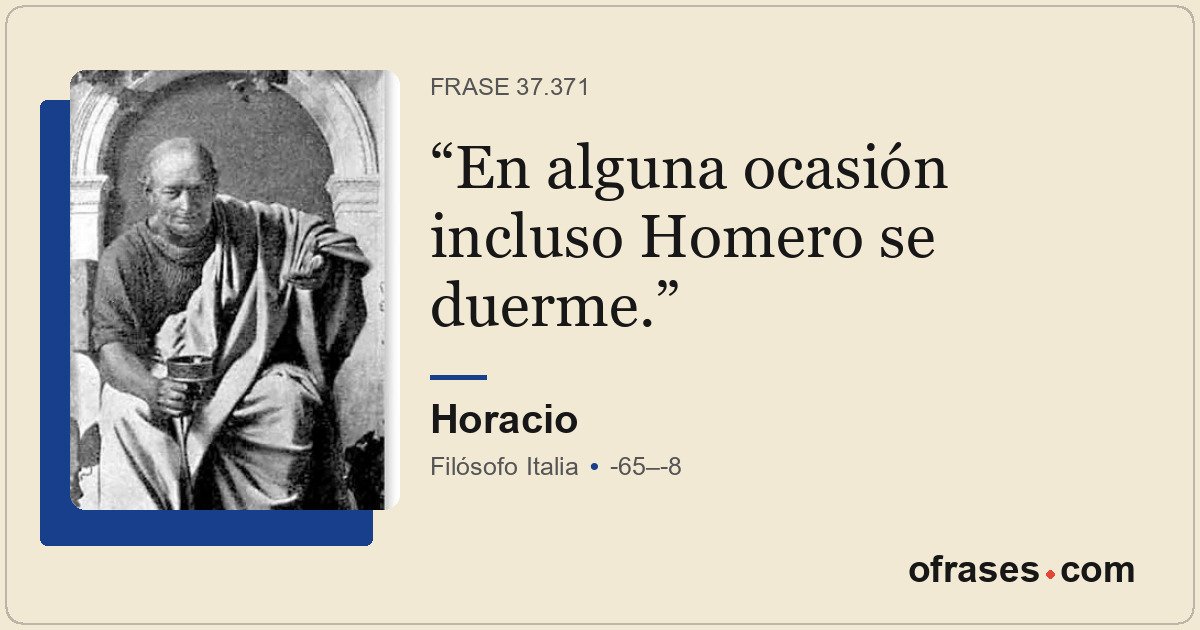 En alguna ocasión incluso Homero se duerme.