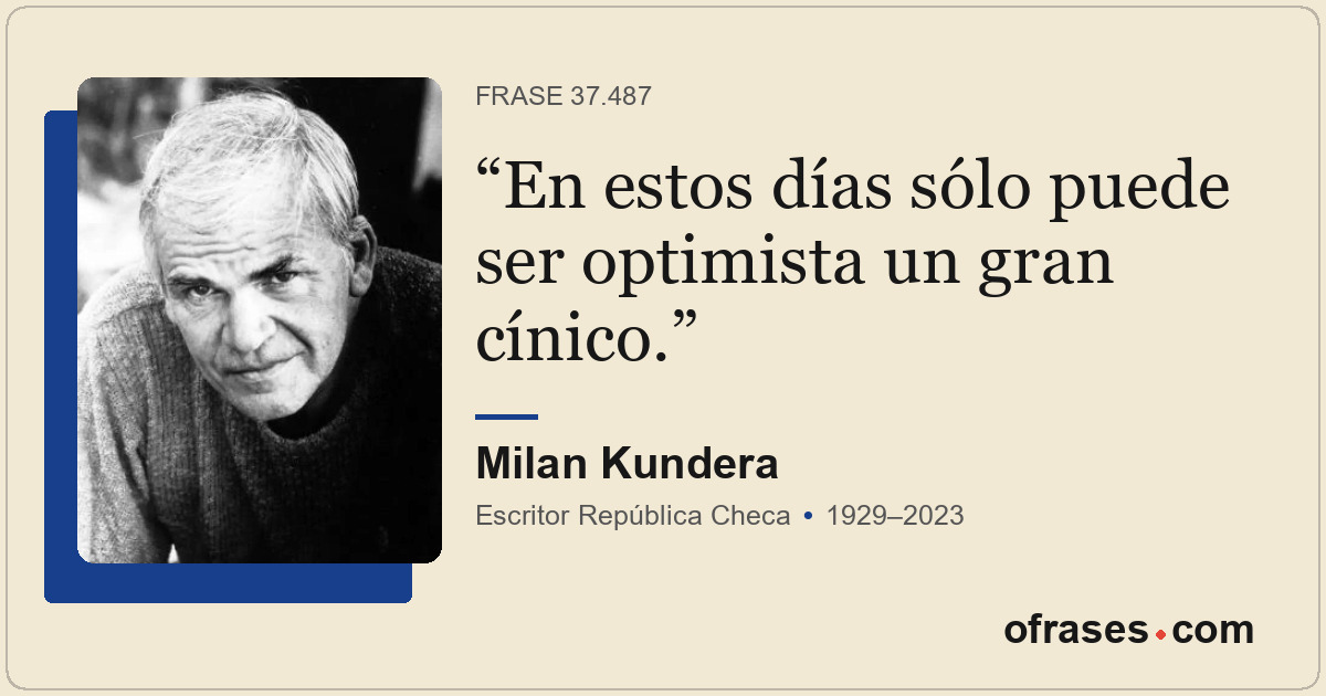 En estos días sólo puede ser optimista un gran cínico.