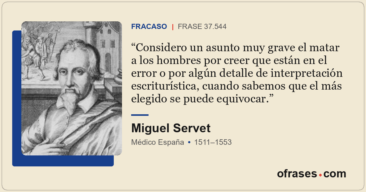 Considero un asunto muy grave el matar a los hombres por creer que están en el e...
