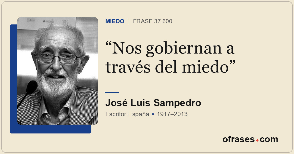 Nos gobiernan a través del miedo