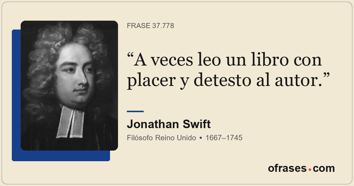 A veces leo un libro con placer y detesto al autor.