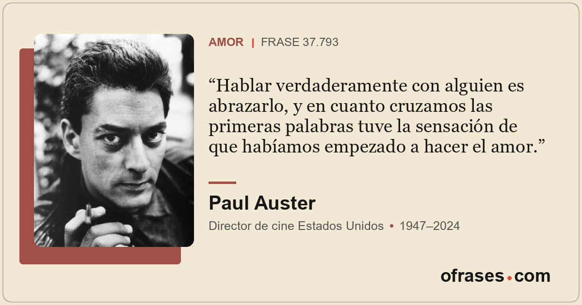 Hablar verdaderamente con alguien es abrazarlo, y en cuanto cruzamos las primera...