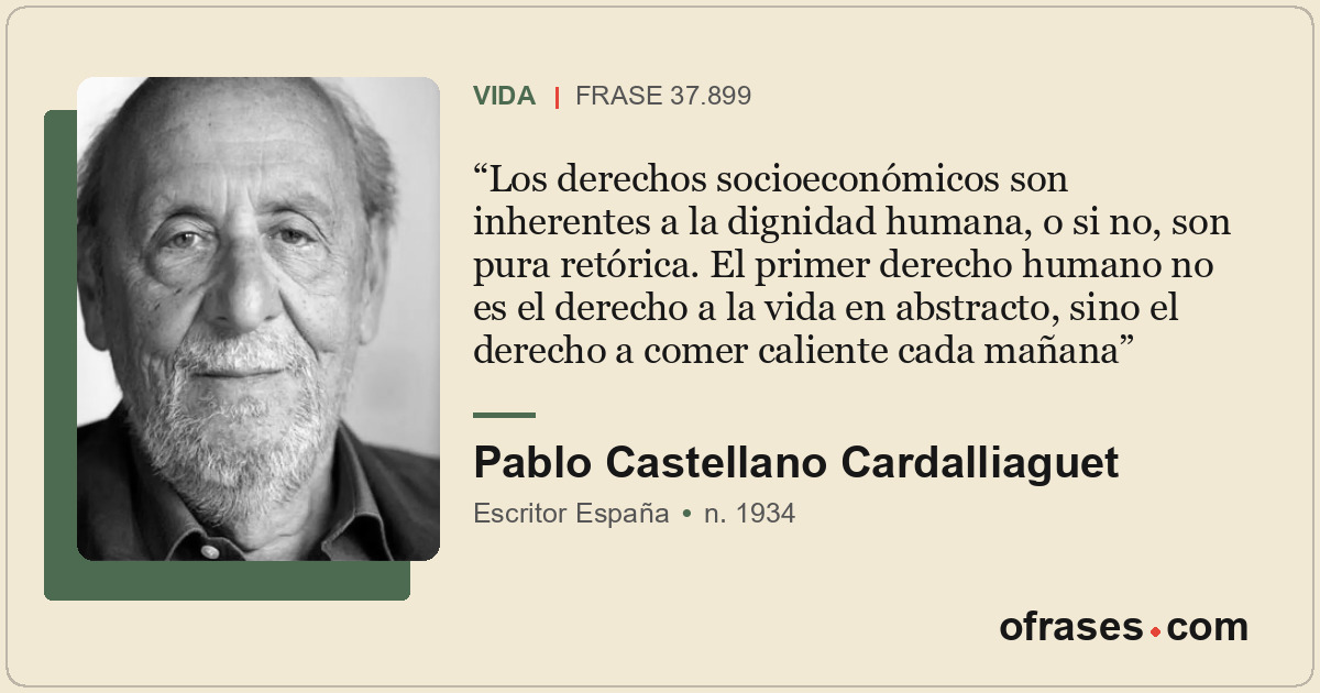 Los derechos socioeconómicos son inherentes a la dignidad humana, o si no, son p...