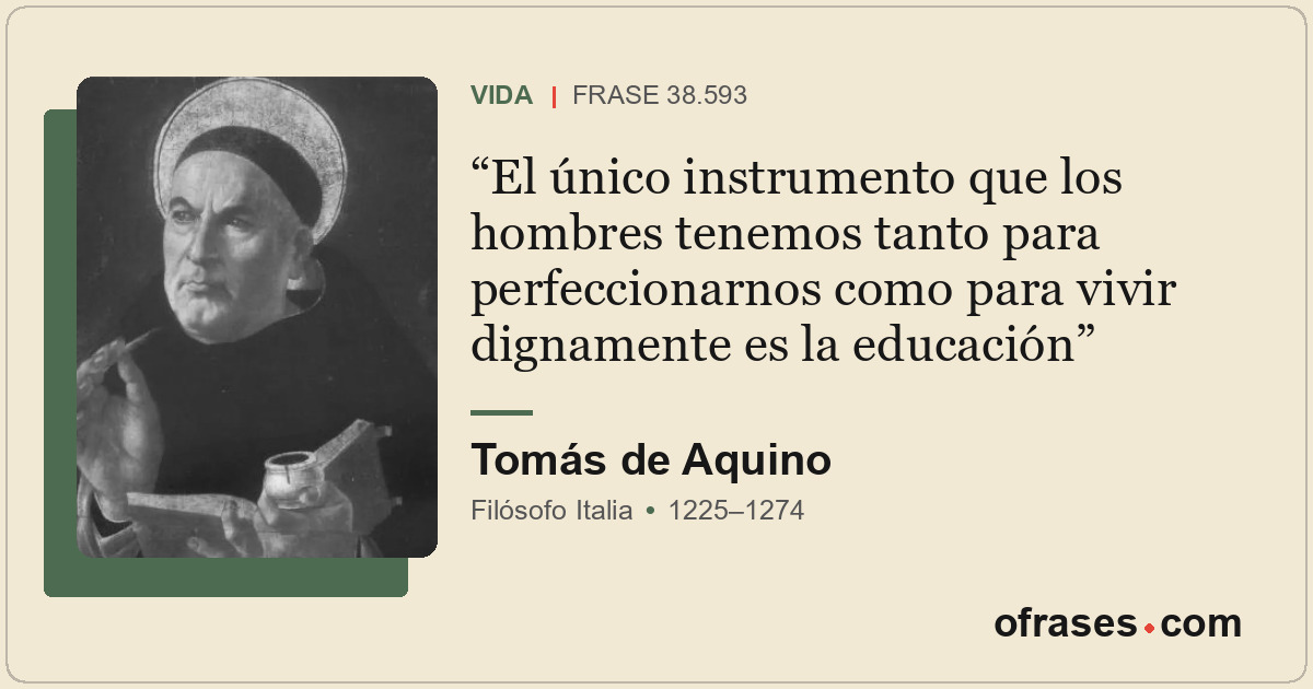 El único instrumento que los hombres tenemos tanto para perfeccionarnos como par...