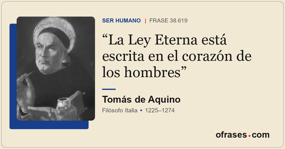 La Ley Eterna está escrita en el corazón de los hombres