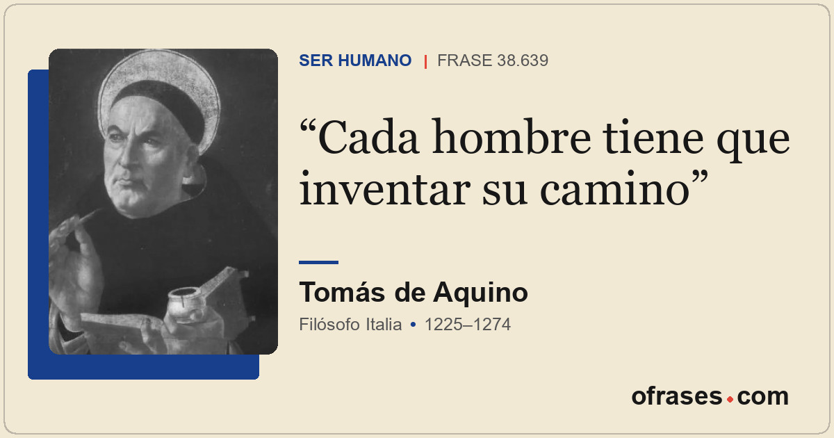 Cada hombre tiene que inventar su camino